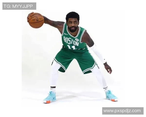 昔日王者凯尔特人状态下滑如何调整阵容重返巅峰